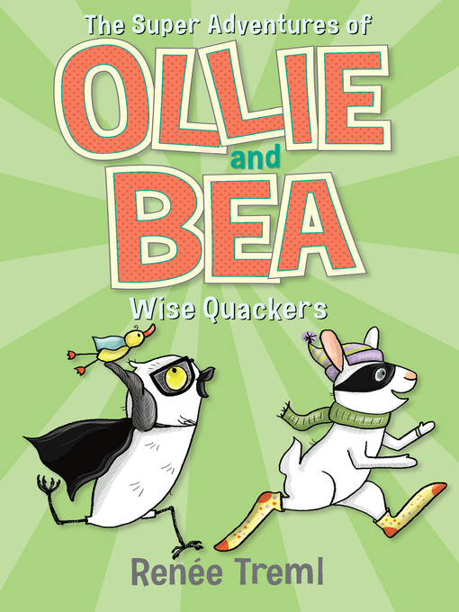 Title details for Wise Quackers by Renee Treml - Available